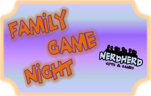 
          Family Game Night Games at Nerd Herd!
        