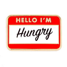 Hello I'm Hungry Enamel Pin These Are Things Clothing/Accessories