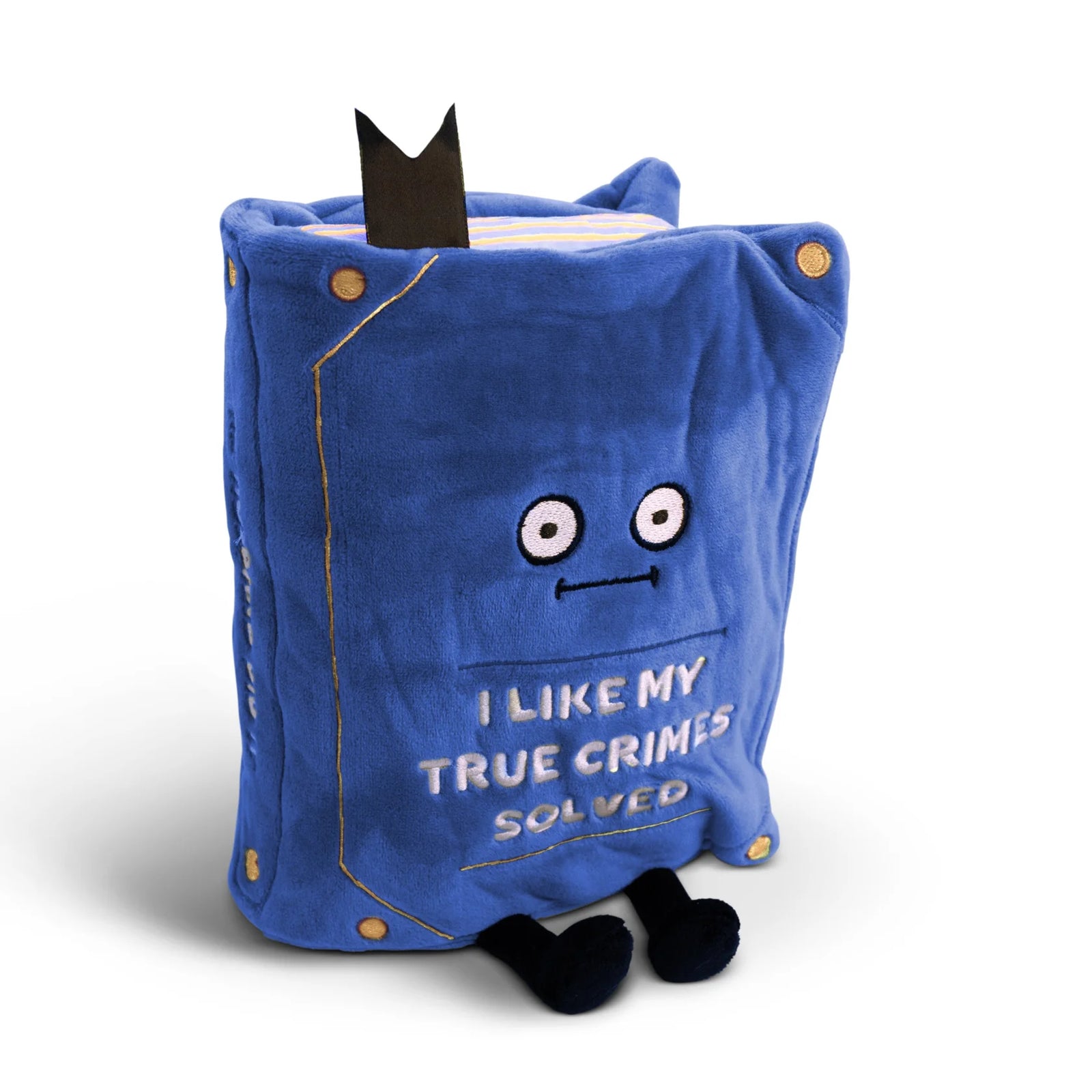 I Like My True Crimes Solved Plush Punchkins Plush