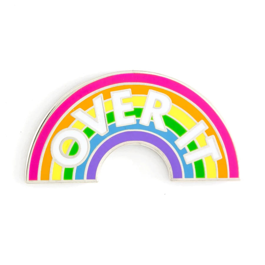 Over It Enamel Pin These Are Things Clothing/Accessories