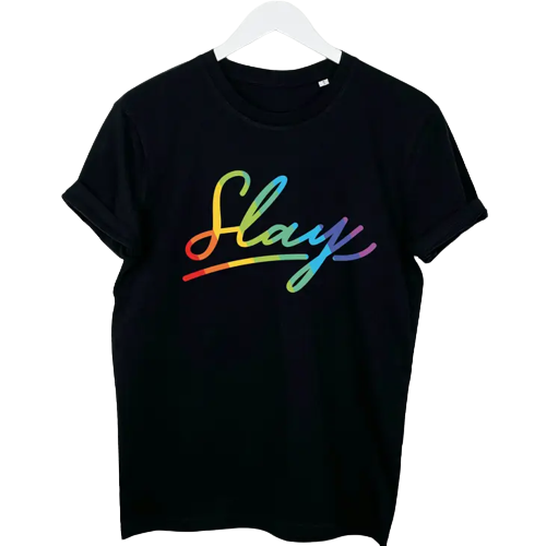 Slay Pride T-Shirt Lovetree Design Clothing/Accessories