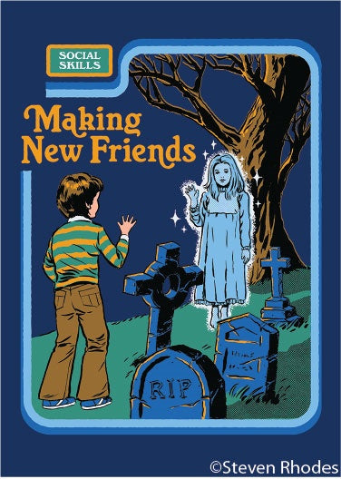 Steven Rhodes Magnet: Making New Friends Ephemera Home Decor/Kitchenware