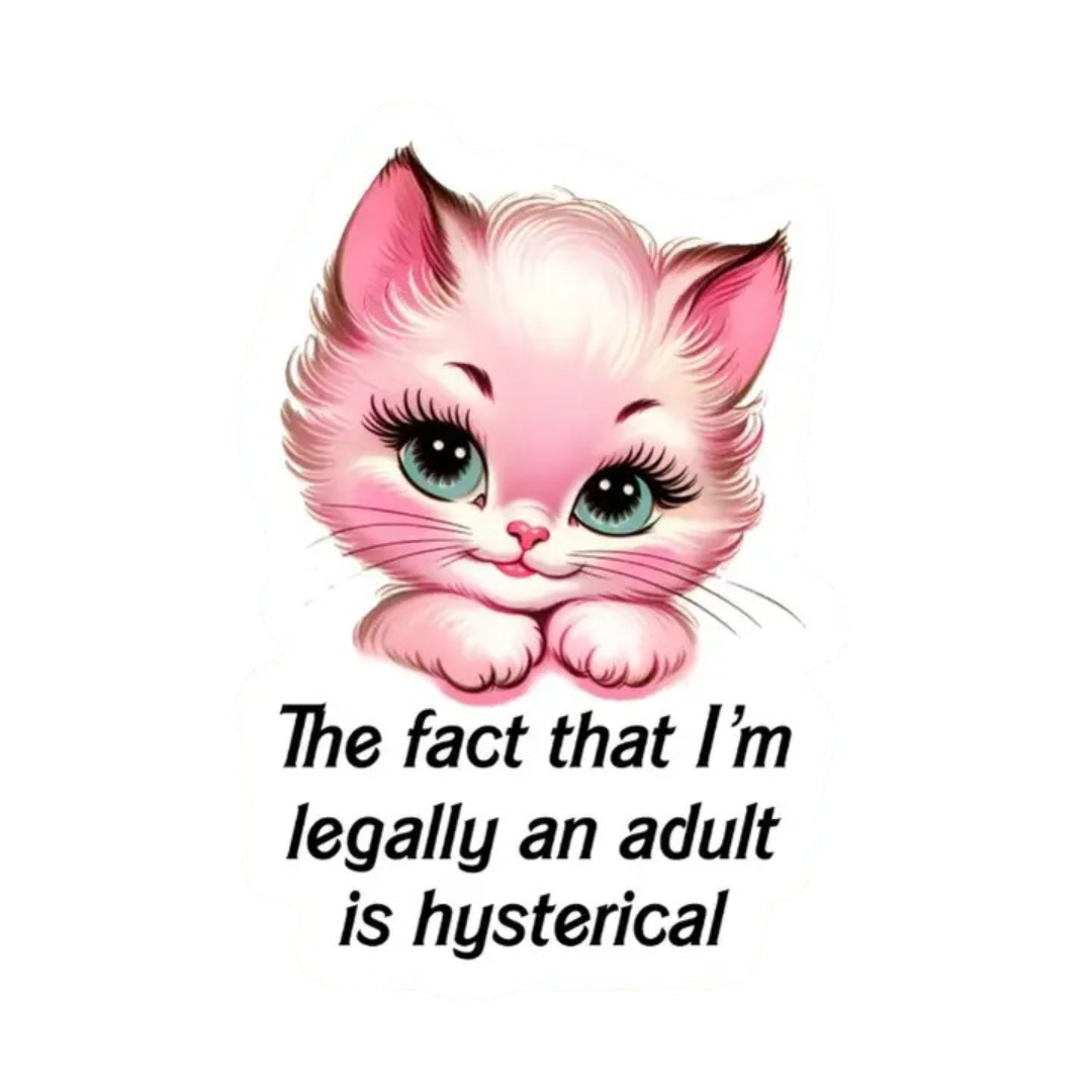 The Fact That I'm Legally Vinyl Sticker Ace the Pitmatian Co. Paper Products