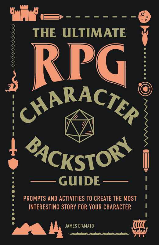 Ultimate RPG Character Backstory Guide Simon & Schuster Books