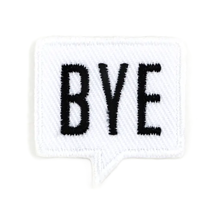 Bye Embroidered Patch