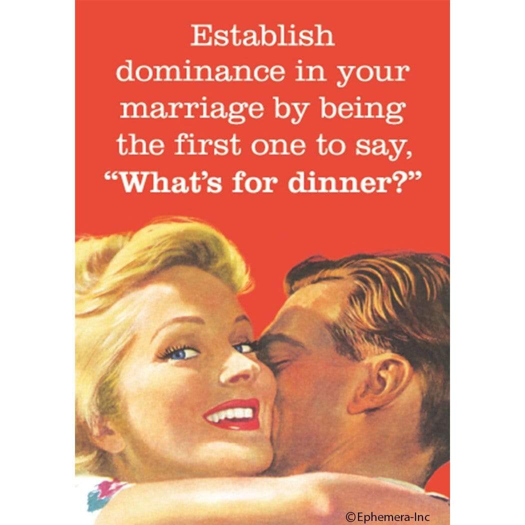 Establish dominance in your marriage... magnet Ephemera Home Decor/Kitchenware